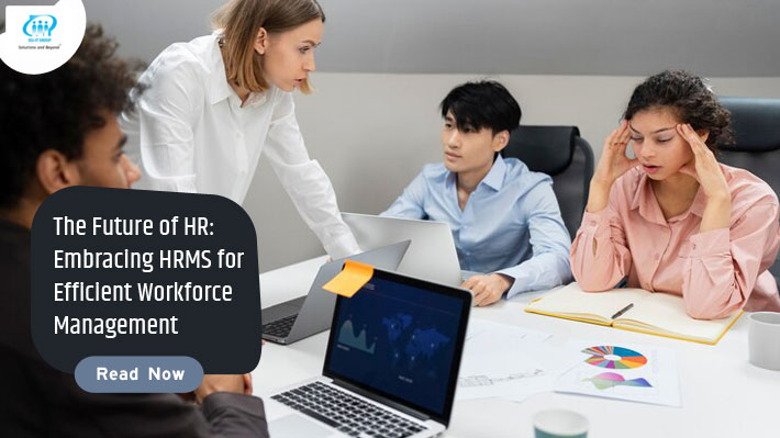 Future of HR Embracing HRMS for Efficient Workforce