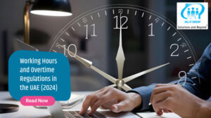 Working Hours and Overtime Regulations in the UAE